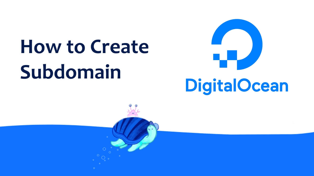 Create Subdomain on DigitalOcean & configure Apache Virtual Hosts